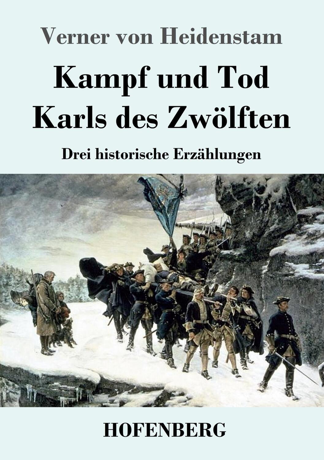 Cover: 9783743734265 | Kampf und Tod Karls des Zwölften | Drei historische Erzählungen | Buch