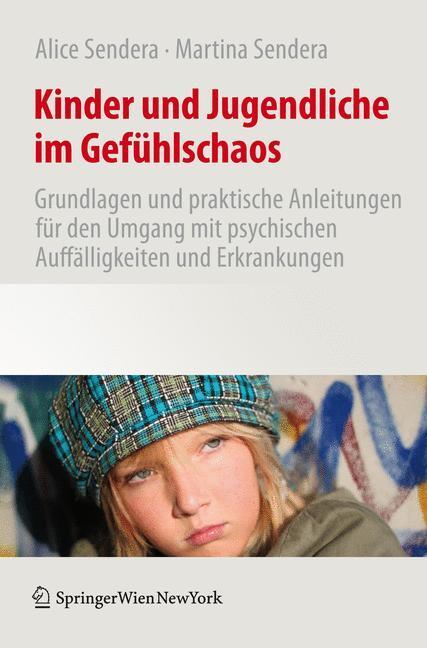 Cover: 9783709108680 | Kinder und Jugendliche im Gefühlschaos | Martina Sendera (u. a.)