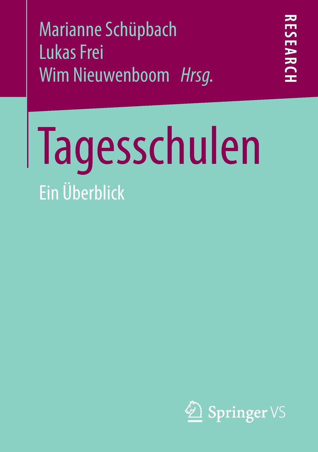 Cover: 9783658190231 | Tagesschulen | Ein Überblick | Marianne Schüpbach (u. a.) | Buch