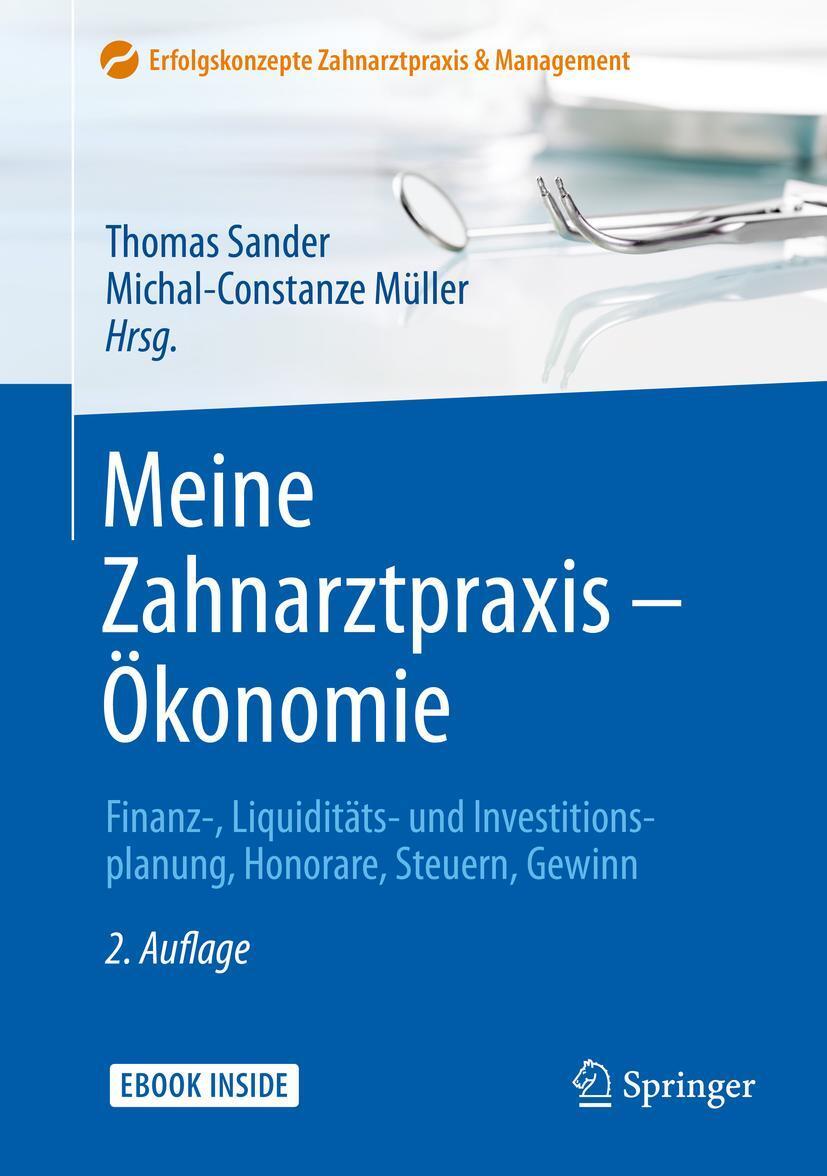 Cover: 9783662545607 | Meine Zahnarztpraxis - Ökonomie | Thomas Sander (u. a.) | Taschenbuch