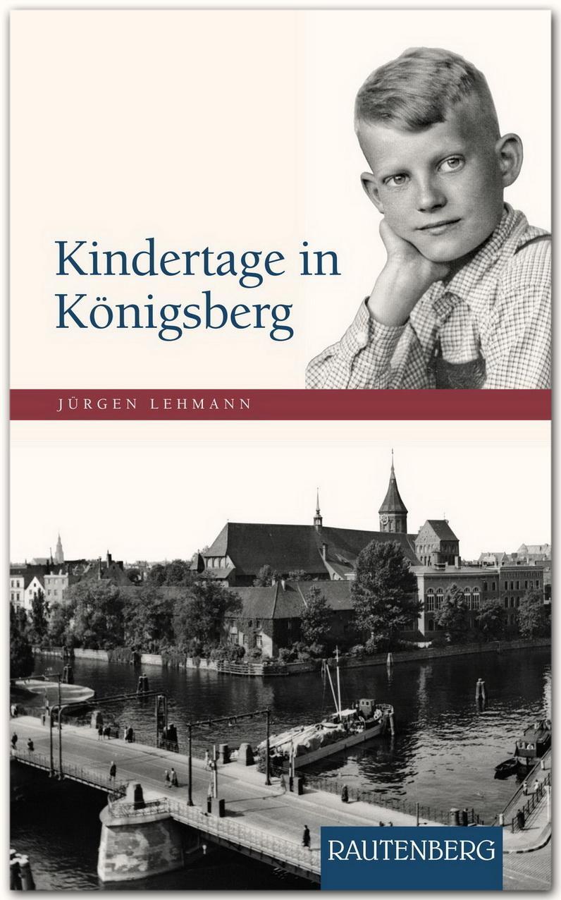 Cover: 9783800331789 | Kindertage in Königsberg | Jürgen Lehmann | Buch | Deutsch | 2015