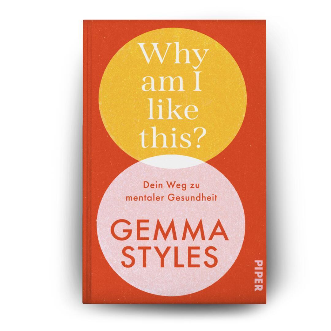 Bild: 9783492073455 | Why am I like this? | Gemma Styles | Buch | 304 S. | Deutsch | 2024