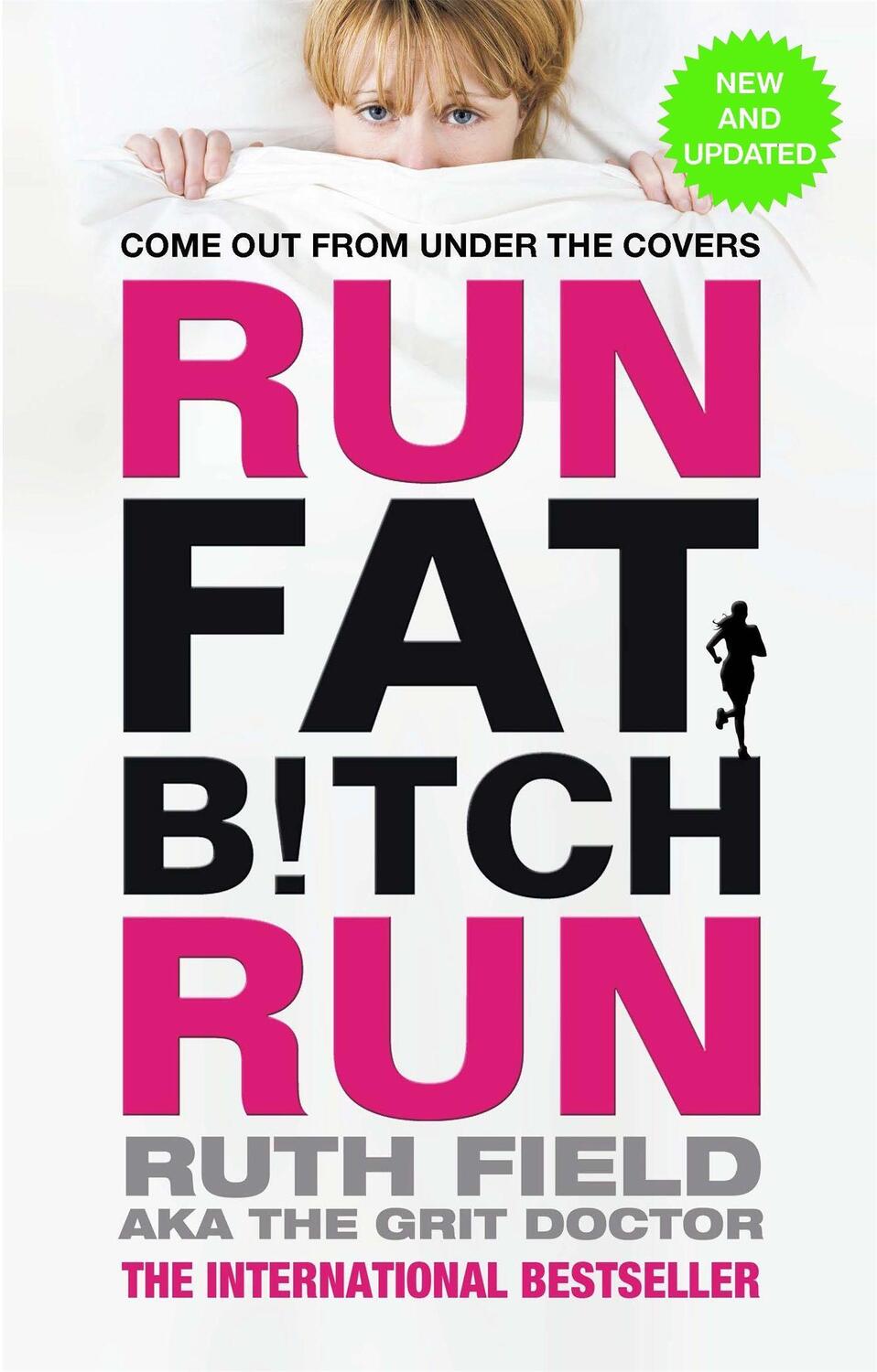 Cover: 9780751553987 | Run Fat Bitch Run | The International Bestseller | Ruth Field | Buch