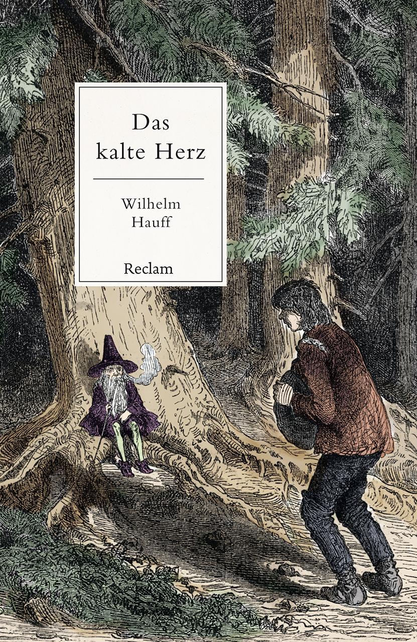 Cover: 9783150142981 | Das kalte Herz | Ein Märchen | Wilhelm Hauff | Taschenbuch | Deutsch