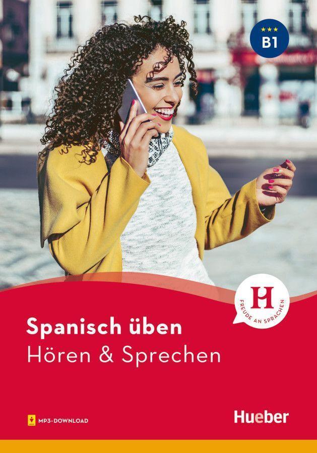 Cover: 9783193579096 | Spanisch üben - Hören &amp; Sprechen B1. Buch mit Audios online | Pérez