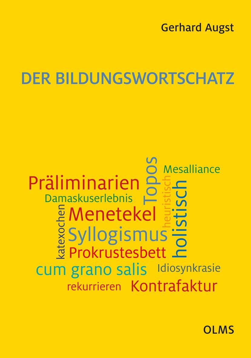 Cover: 9783758202438 | Der Bildungswortschatz | Darstellung und Wörterverzeichnis. | Augst