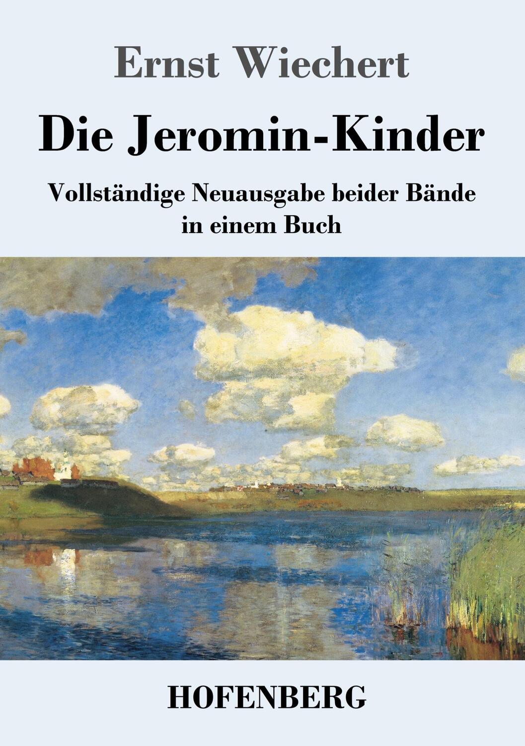 Cover: 9783743746862 | Die Jeromin-Kinder | Ernst Wiechert | Taschenbuch | Paperback | 704 S.