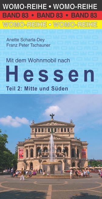 Cover: 9783869038315 | Mit dem Wohnmobil nach Hessen | Teil 2: Mitte & Süden | Taschenbuch