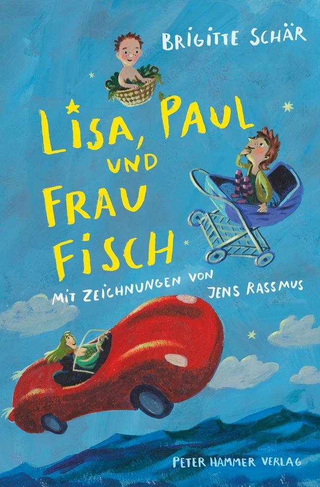 Cover: 9783779505419 | Lisa, Paul und Frau Fisch | Brigitte Schär | Buch | Deutsch | 2016