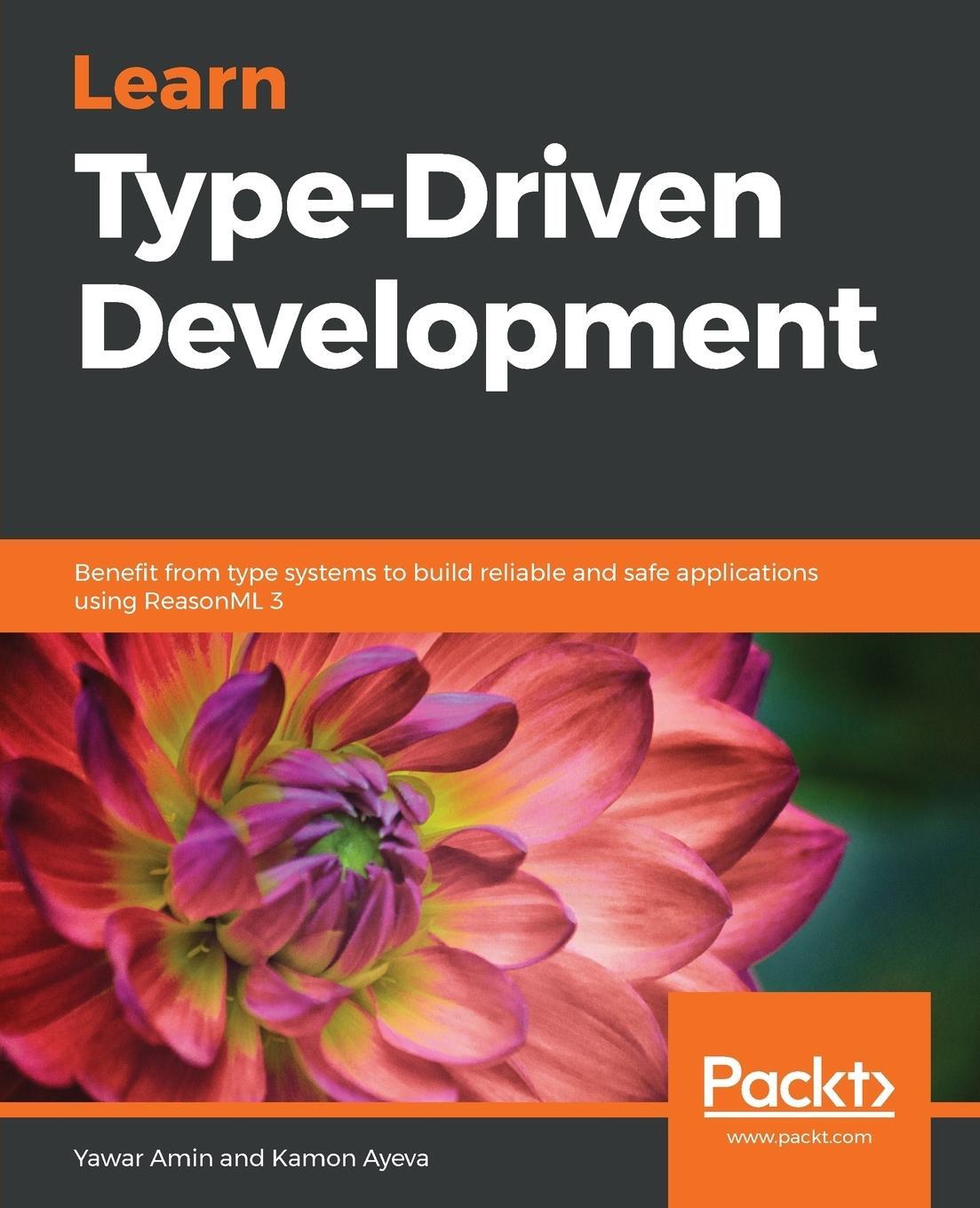 Cover: 9781788838016 | Learn Type-Driven Development | Yawar Amin (u. a.) | Taschenbuch