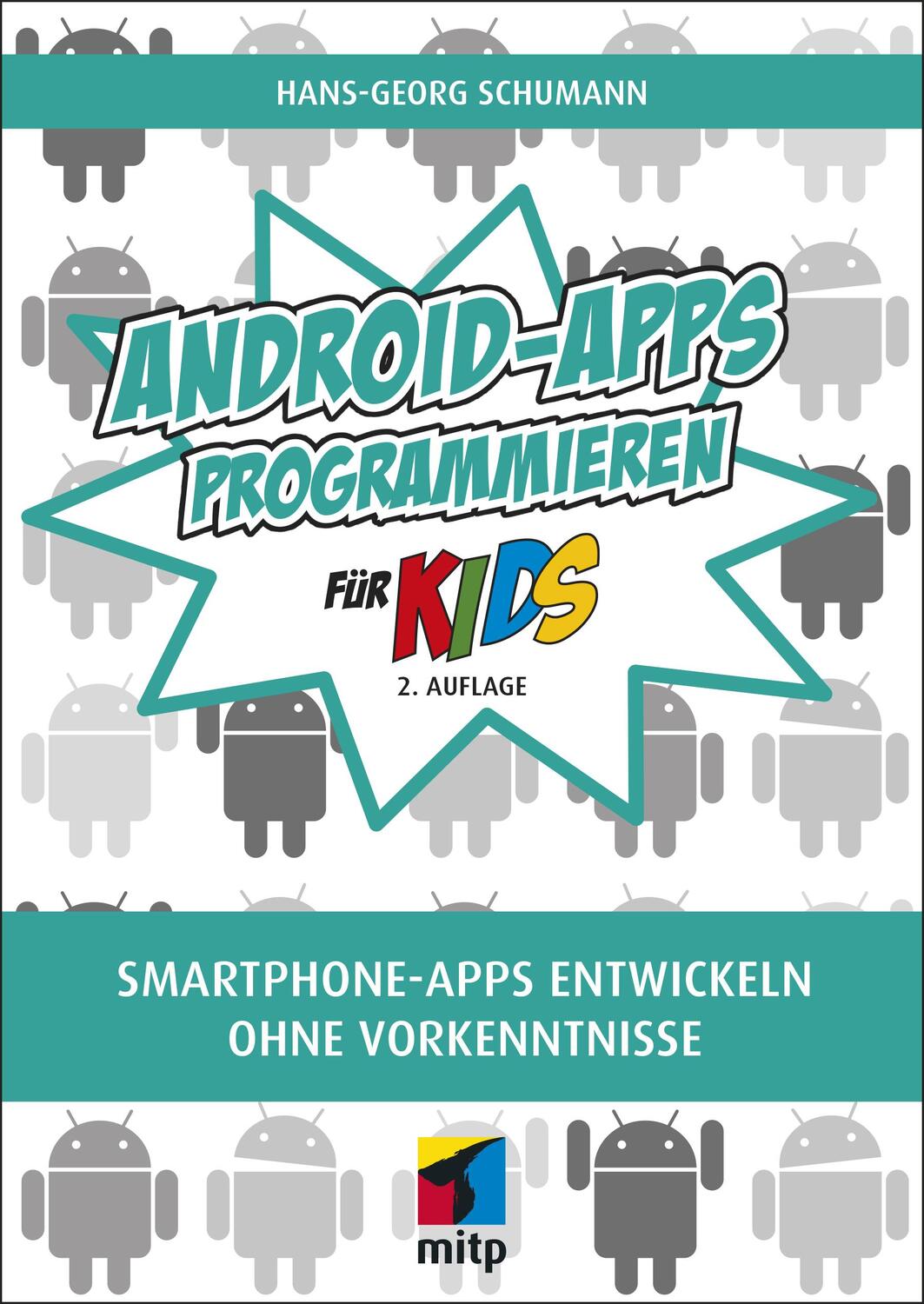 Cover: 9783958458994 | Android-Apps programmieren | Hans-Georg Schumann | Taschenbuch | 2018