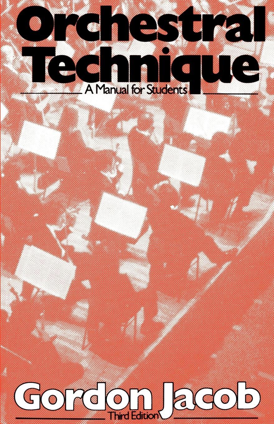 Cover: 9780193182042 | Orchestral Technique | A Manual for Students | Gordon Jacob | Buch