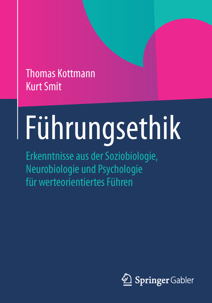 Cover: 9783658067328 | Führungsethik | Thomas Kottmann (u. a.) | Buch | Deutsch | 2014