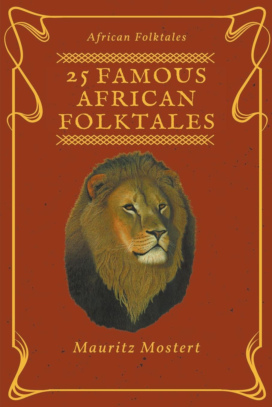 Cover: 9781393407928 | 25 Famous African Folktales | Mauritz Mostert | Taschenbuch | Englisch