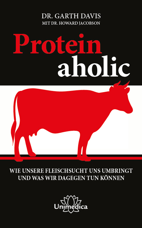 Cover: 9783946566113 | Proteinaholic | Garth Davis | Buch | 436 S. | Deutsch | 2016