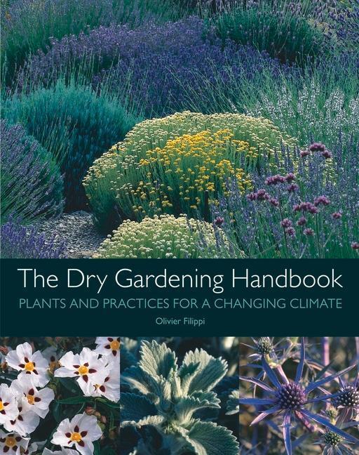Cover: 9781999734558 | The Dry Gardening Handbook | Olivier Filippi | Buch | Englisch | 2019