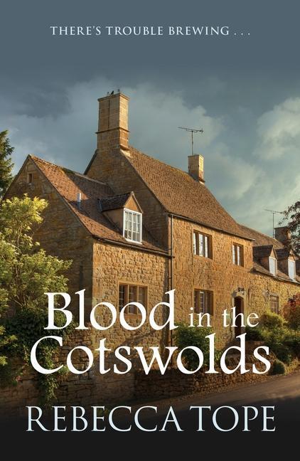 Cover: 9780749021351 | Blood in the Cotswolds | The engrossing cosy crime series | Tope