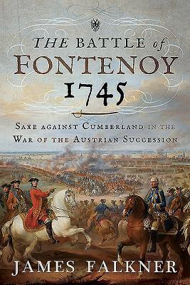 Cover: 9781526718419 | The Battle of Fontenoy 1745 | James Falkner | Buch | Gebunden | 2019