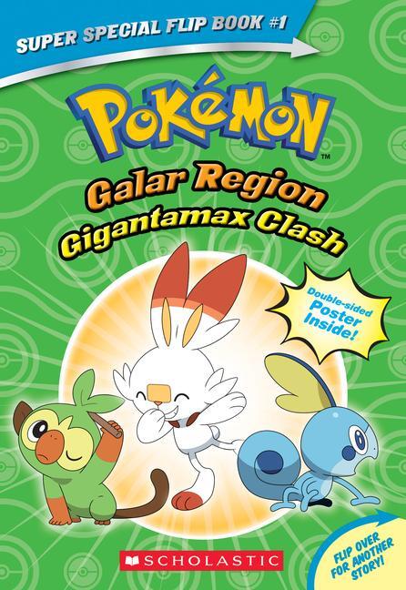 Cover: 9781338746532 | Gigantamax Clash / Battle for the Z-Ring (Pokémon Super Special...
