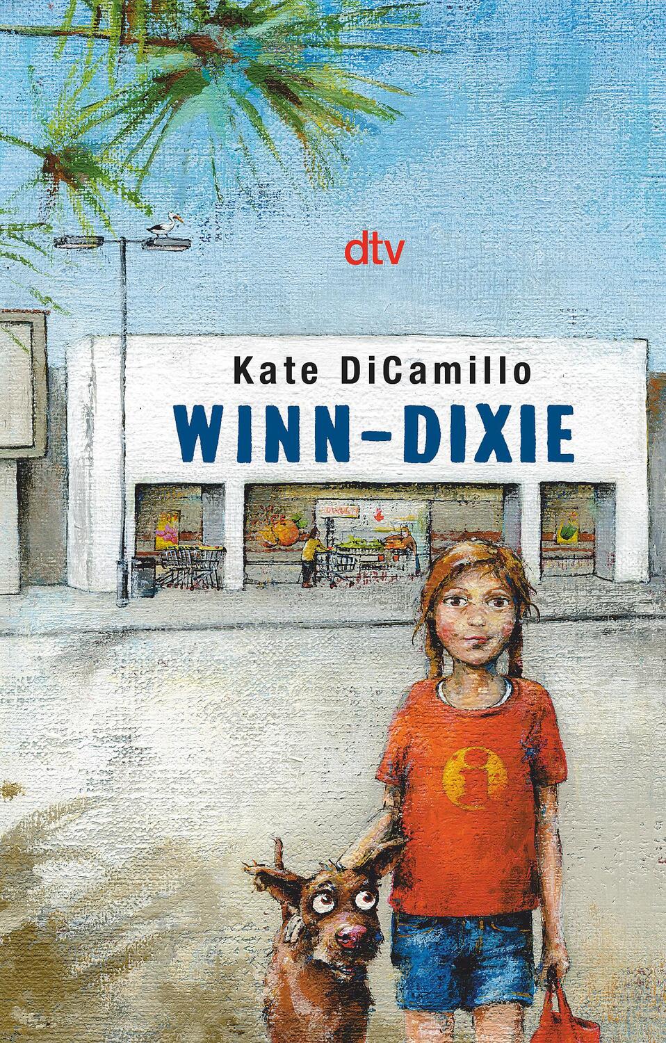 Cover: 9783423707718 | Winn-Dixie | Kate DiCamillo | Taschenbuch | dtv- Junior | Deutsch