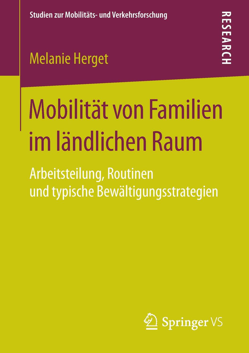 Cover: 9783658110673 | Mobilität von Familien im ländlichen Raum | Melanie Herget | Buch