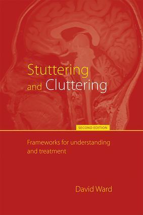 Cover: 9781848722019 | Stuttering and Cluttering (Second Edition) | David Ward | Taschenbuch