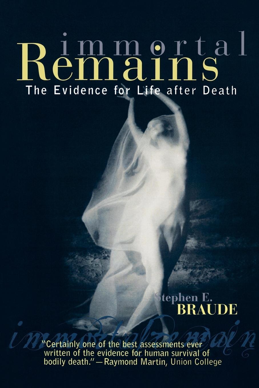 Cover: 9780742514720 | Immortal Remains | The Evidence for Life After Death | Braude | Buch