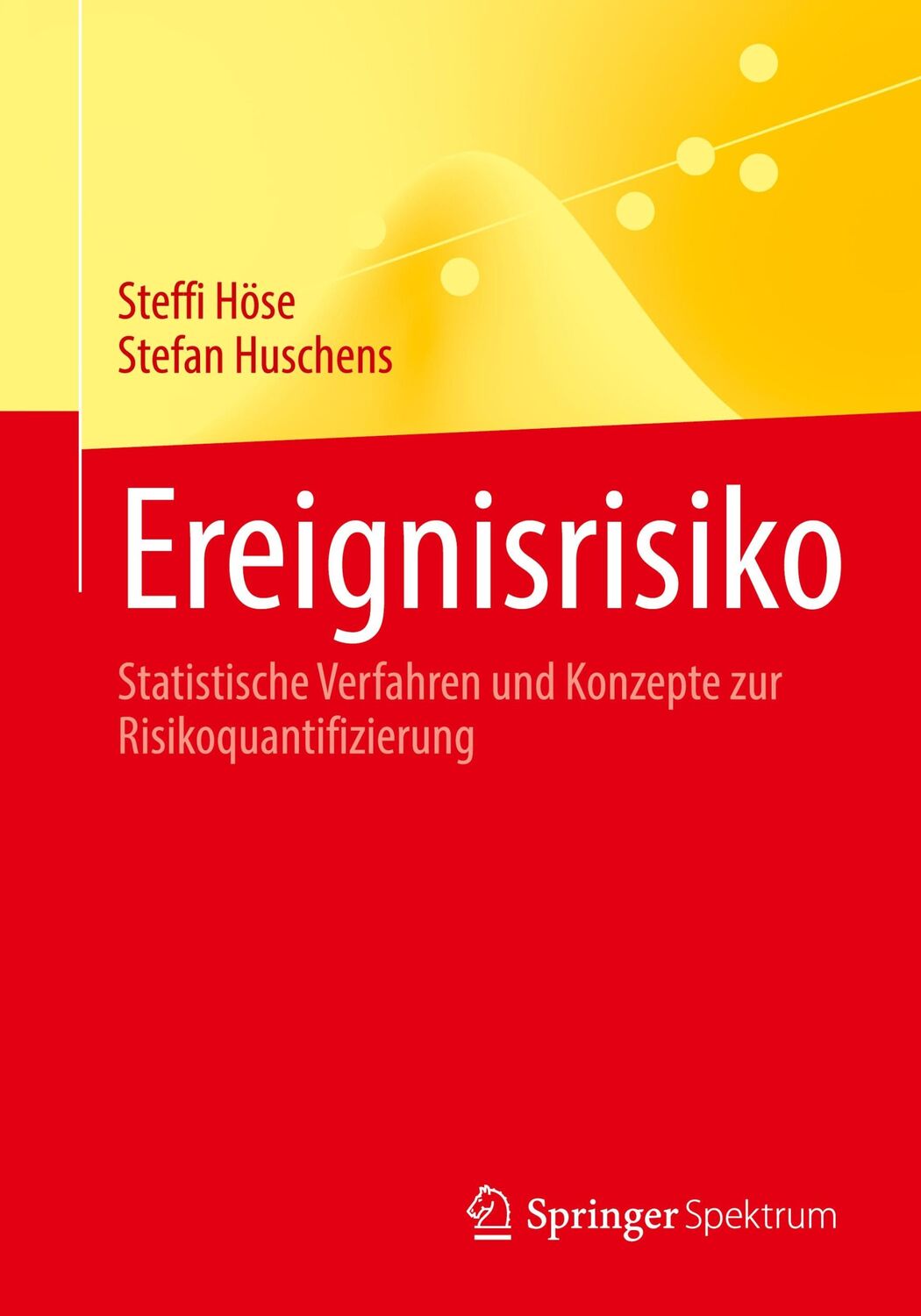 Cover: 9783662646908 | Ereignisrisiko | Stefan Huschens (u. a.) | Taschenbuch | Paperback