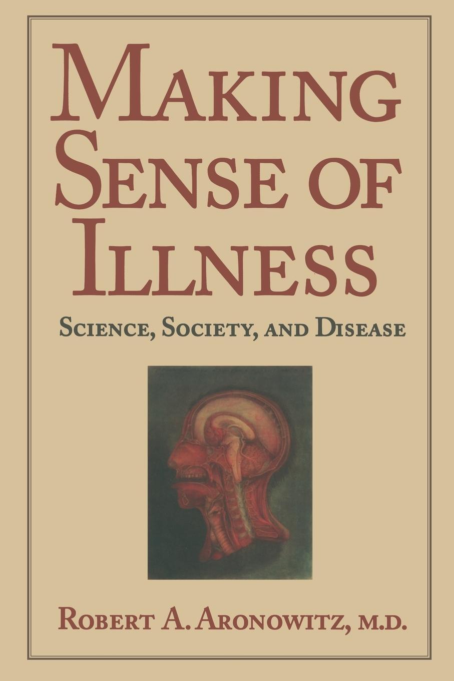 Cover: 9780521558259 | Making Sense of Illness | Science, Society and Disease | Aronowitz