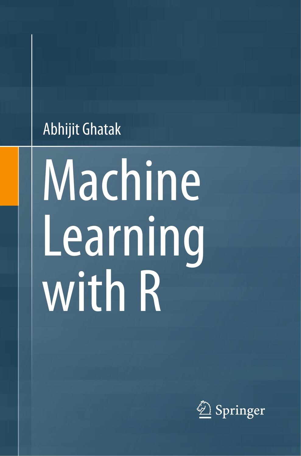 Cover: 9789811349508 | Machine Learning with R | Abhijit Ghatak | Taschenbuch | Paperback