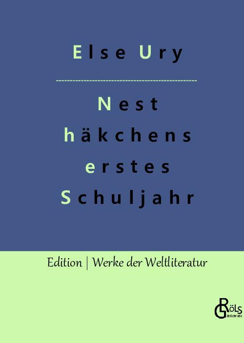 Cover: 9783988284969 | Nesthäkchens erstes Schuljahr | Else Ury | Buch | 148 S. | Deutsch