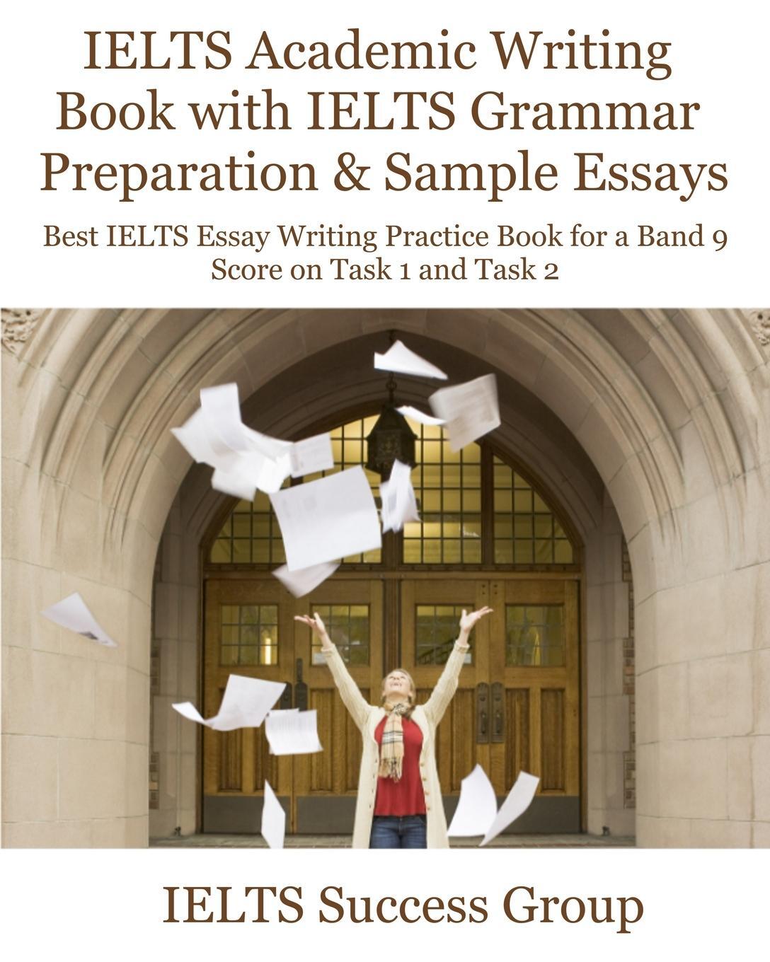 Cover: 9781949282771 | IELTS Academic Writing Book with IELTS Grammar Preparation & Sample...