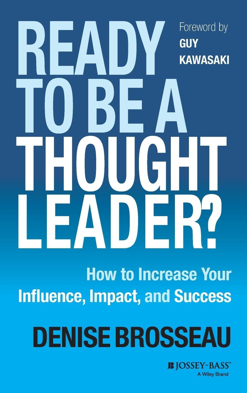 Cover: 9781118647615 | Ready to Be a Thought Leader? | Denise Brosseau | Buch | 272 S. | 2013