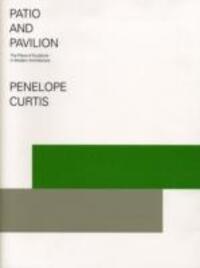 Cover: 9781905464050 | Patio and Pavilion | The Place of Sculpture in Modern Architecture