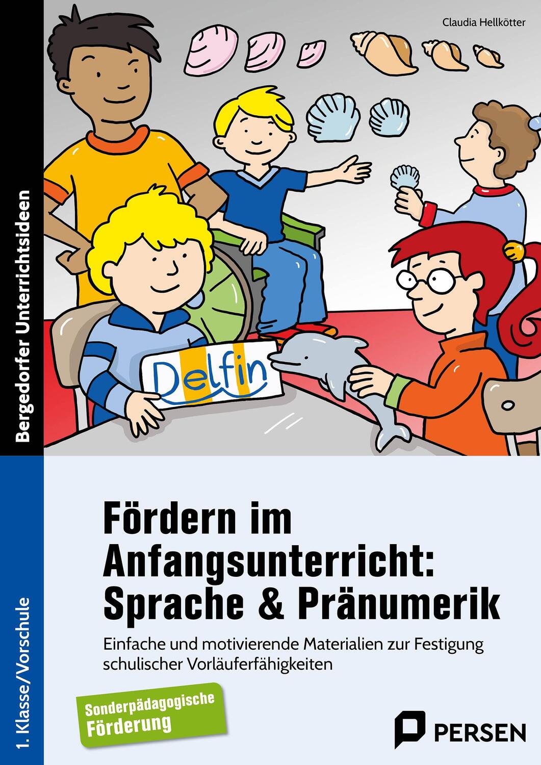 Cover: 9783403211693 | Fördern im Anfangsunterricht: Sprache &amp; Pränumerik | Hellkötter | Buch