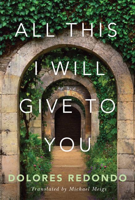Cover: 9781503901230 | Redondo, D: All This I Will Give to You | Dolores Redondo | Buch