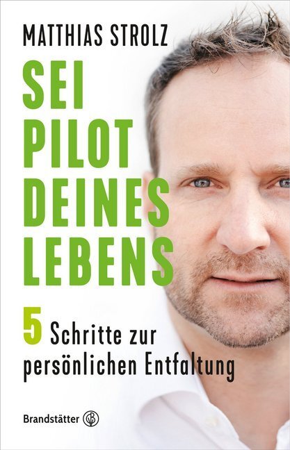 Cover: 9783710603655 | Sei Pilot deines Lebens | 5 Schritte zur persönlichen Entfaltung