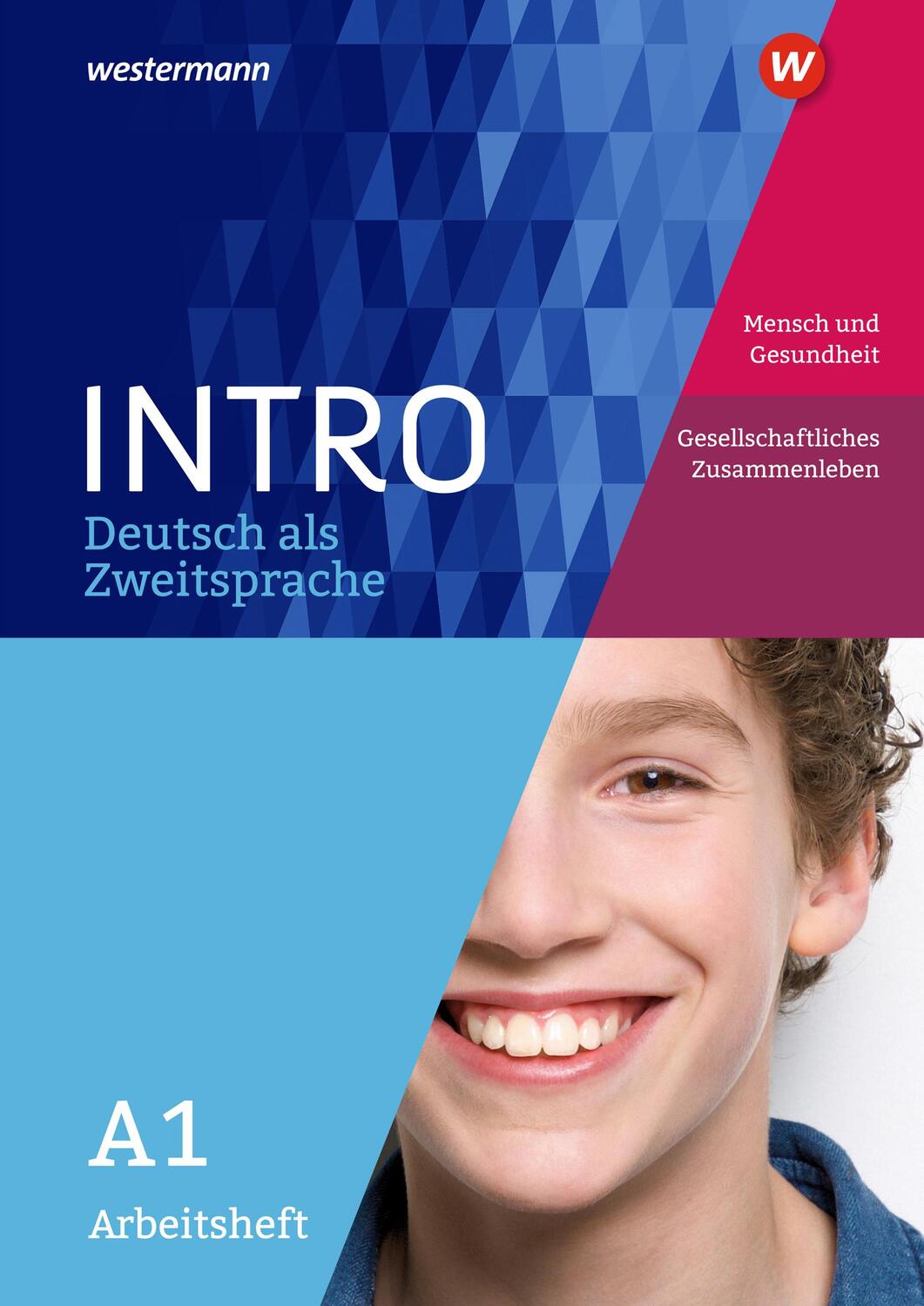 Cover: 9783507414303 | INTRO Deutsch als Zweitsprache A1. Arbeitsheft: Mensch und...