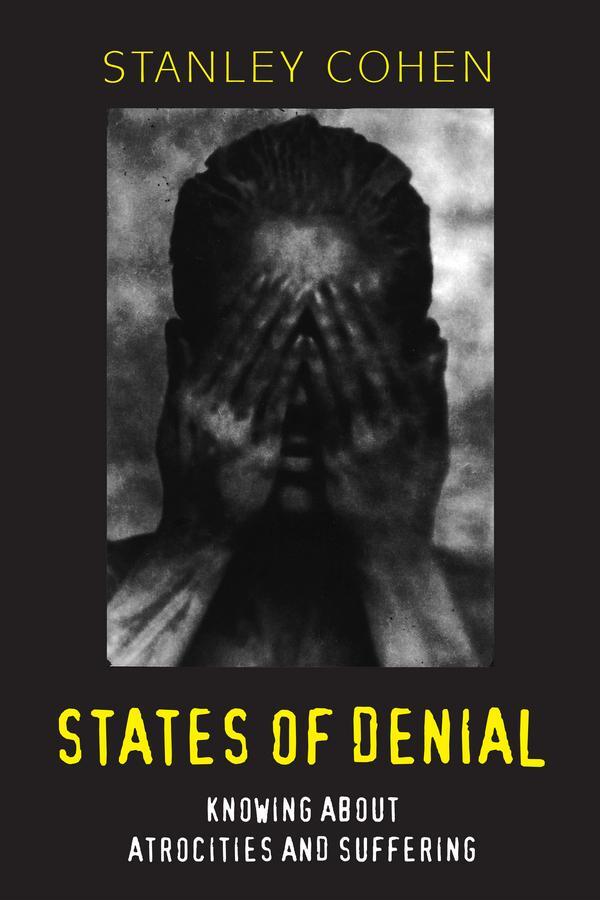Cover: 9780745623924 | States of Denial | Knowing about Atrocities and Suffering | Cohen