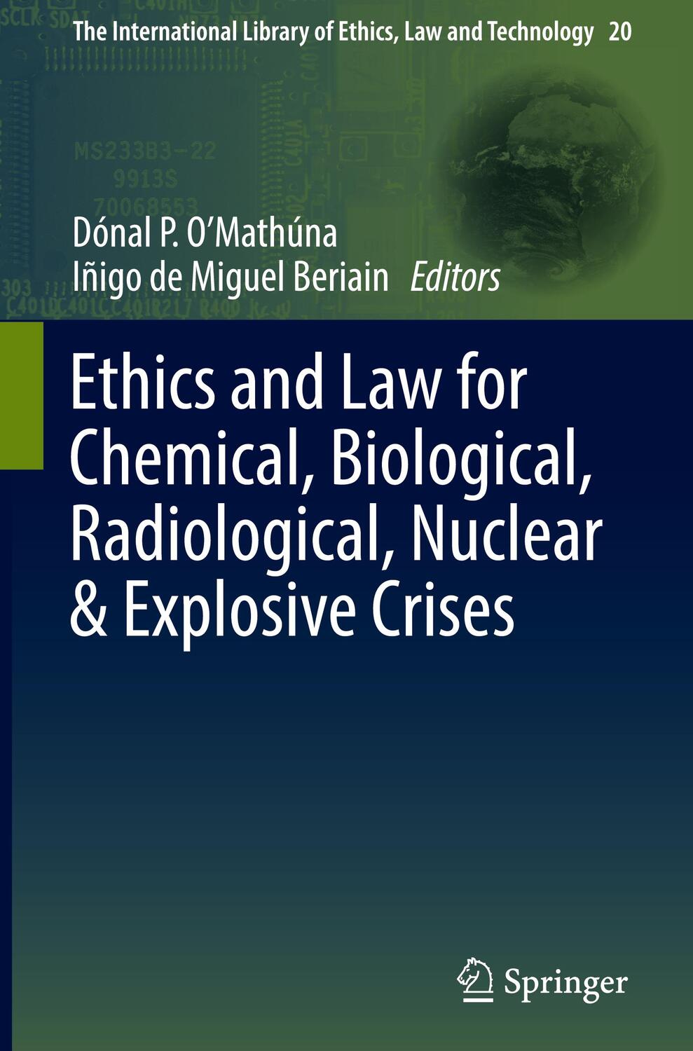 Cover: 9783030119768 | Ethics and Law for Chemical, Biological, Radiological, Nuclear &amp;...