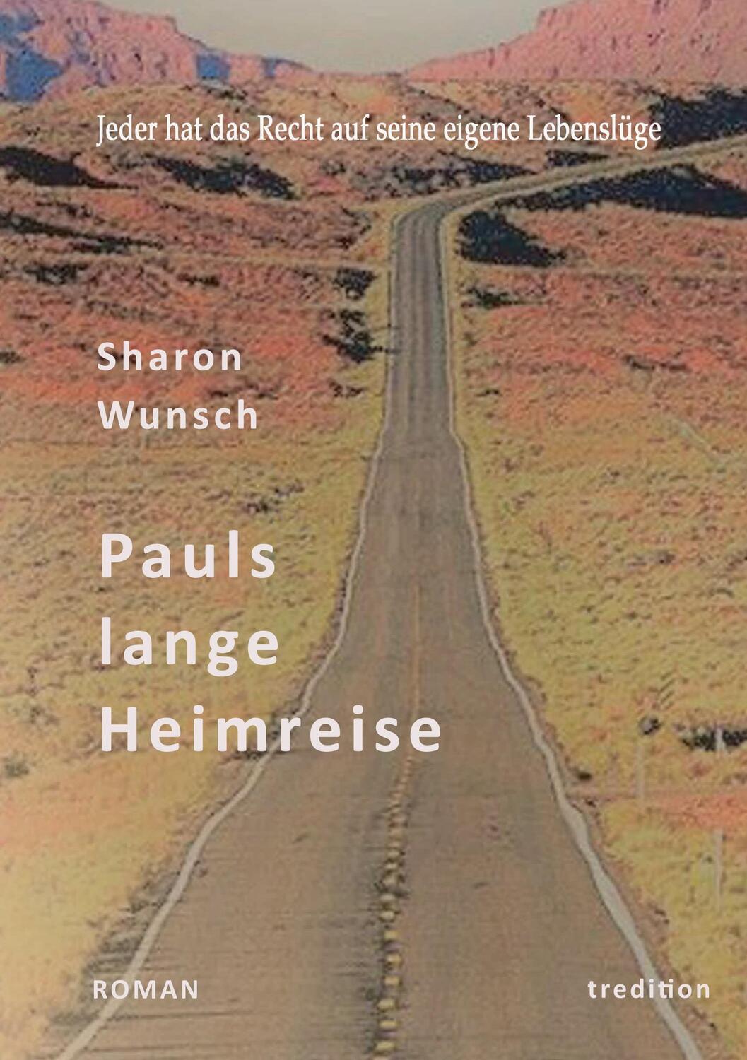 Cover: 9783347206892 | Pauls lange Heimreise | Sharon Wunsch | Taschenbuch | tredition