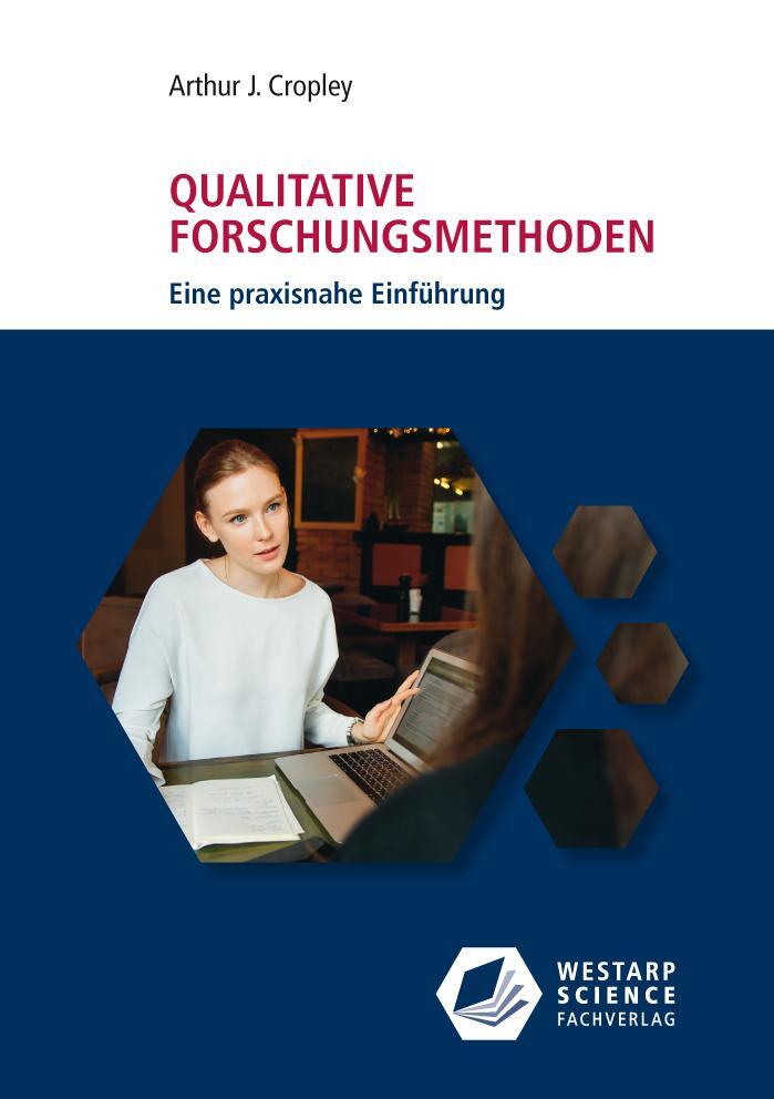 Cover: 9783866171732 | Qualitative Forschungsmethoden | Eine praxisnahe Einführung | Cropley