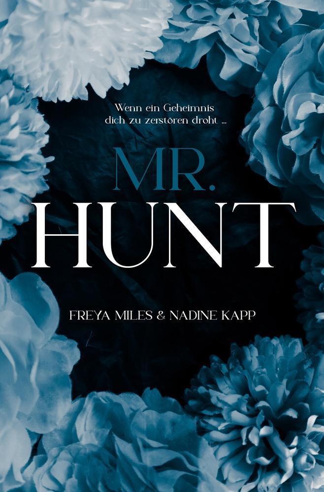 Cover: 9783759203045 | Mr. Hunt | Freya Miles (u. a.) | Taschenbuch | Hunt-Reihe | Paperback