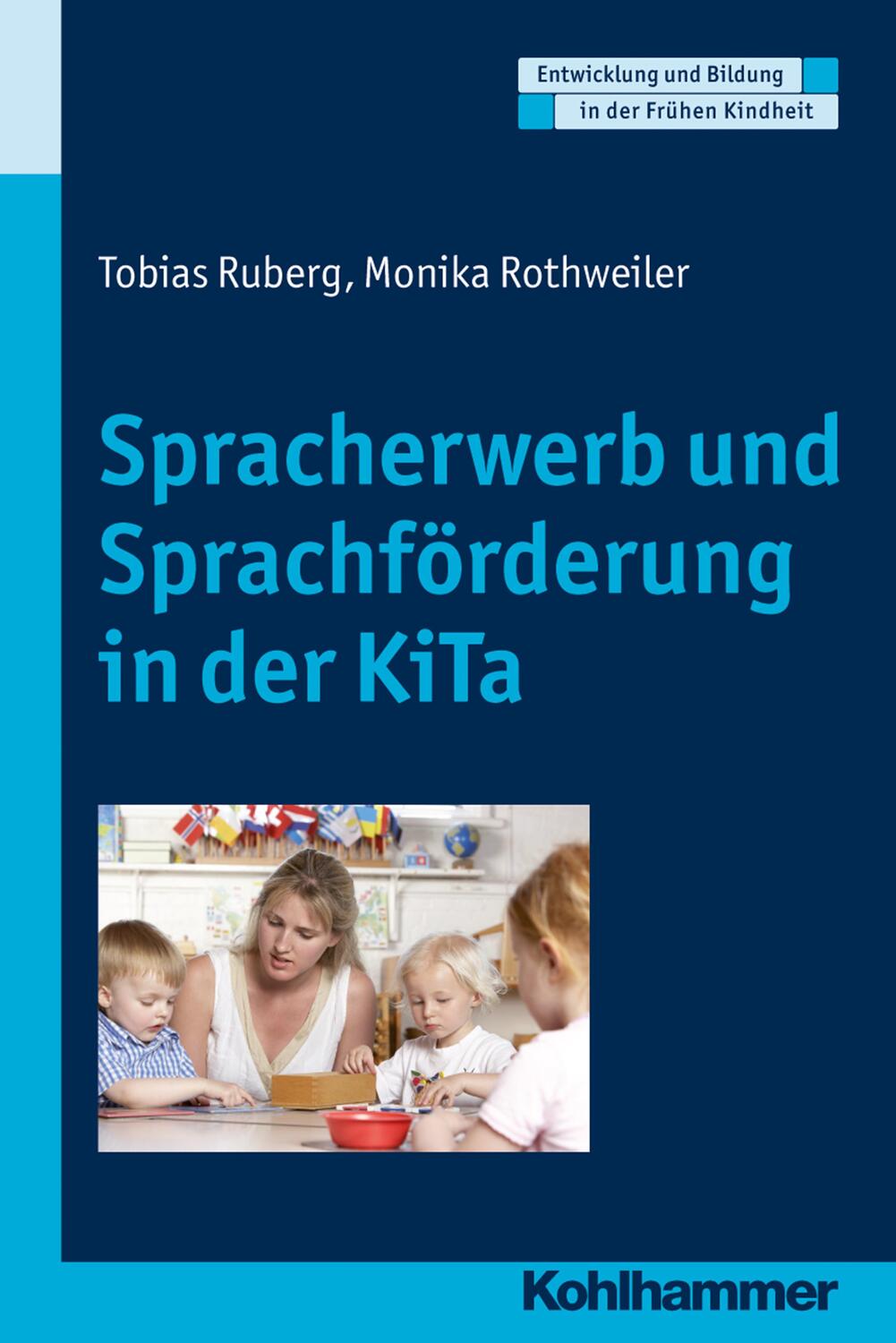Cover: 9783170213906 | Spracherwerb und Sprachförderung in der KiTa | Tobias Ruberg (u. a.)