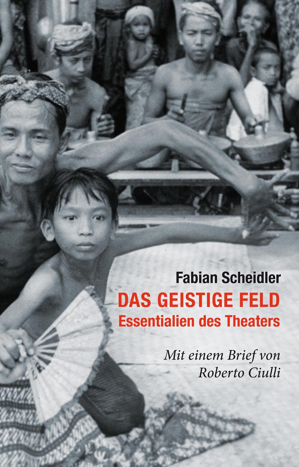 Cover: 9783895815706 | Das geistige Feld | Essentialien des Theaters | Fabian Scheidler