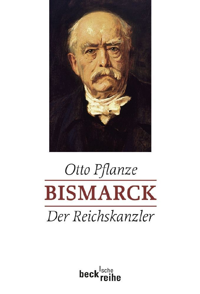 Cover: 9783406548239 | Der Reichskanzler | Otto Pflanze | Taschenbuch | 2008 | Beck