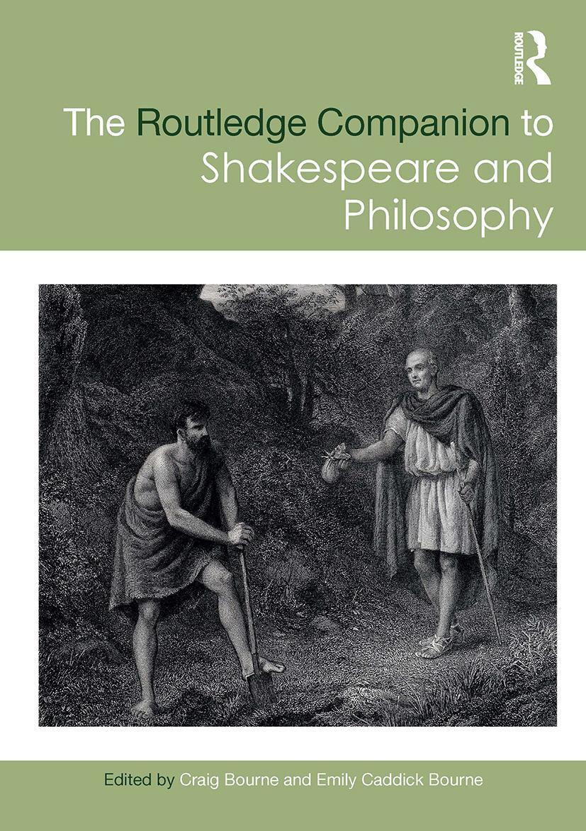 Cover: 9781032569802 | The Routledge Companion to Shakespeare and Philosophy | Bourne (u. a.)