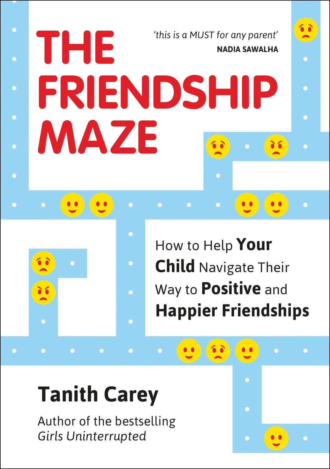 Cover: 9781786854957 | The Friendship Maze | Tanith Carey | Taschenbuch | Englisch | 2019