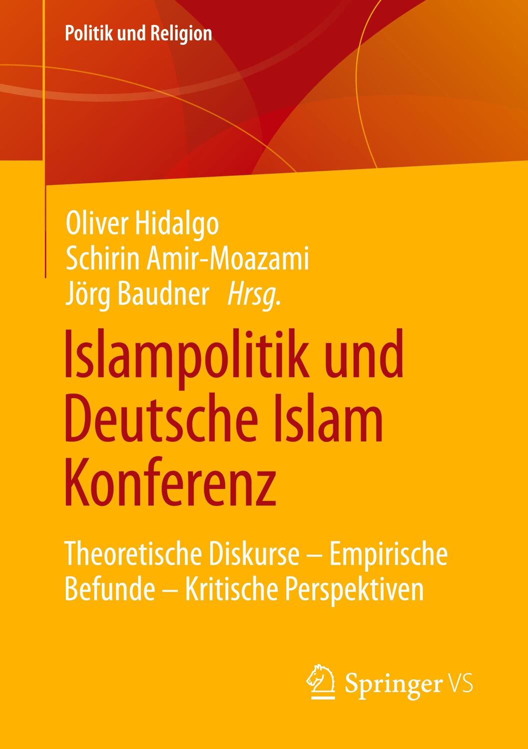 Cover: 9783658421922 | Islampolitik und Deutsche Islam Konferenz | Oliver Hidalgo (u. a.)