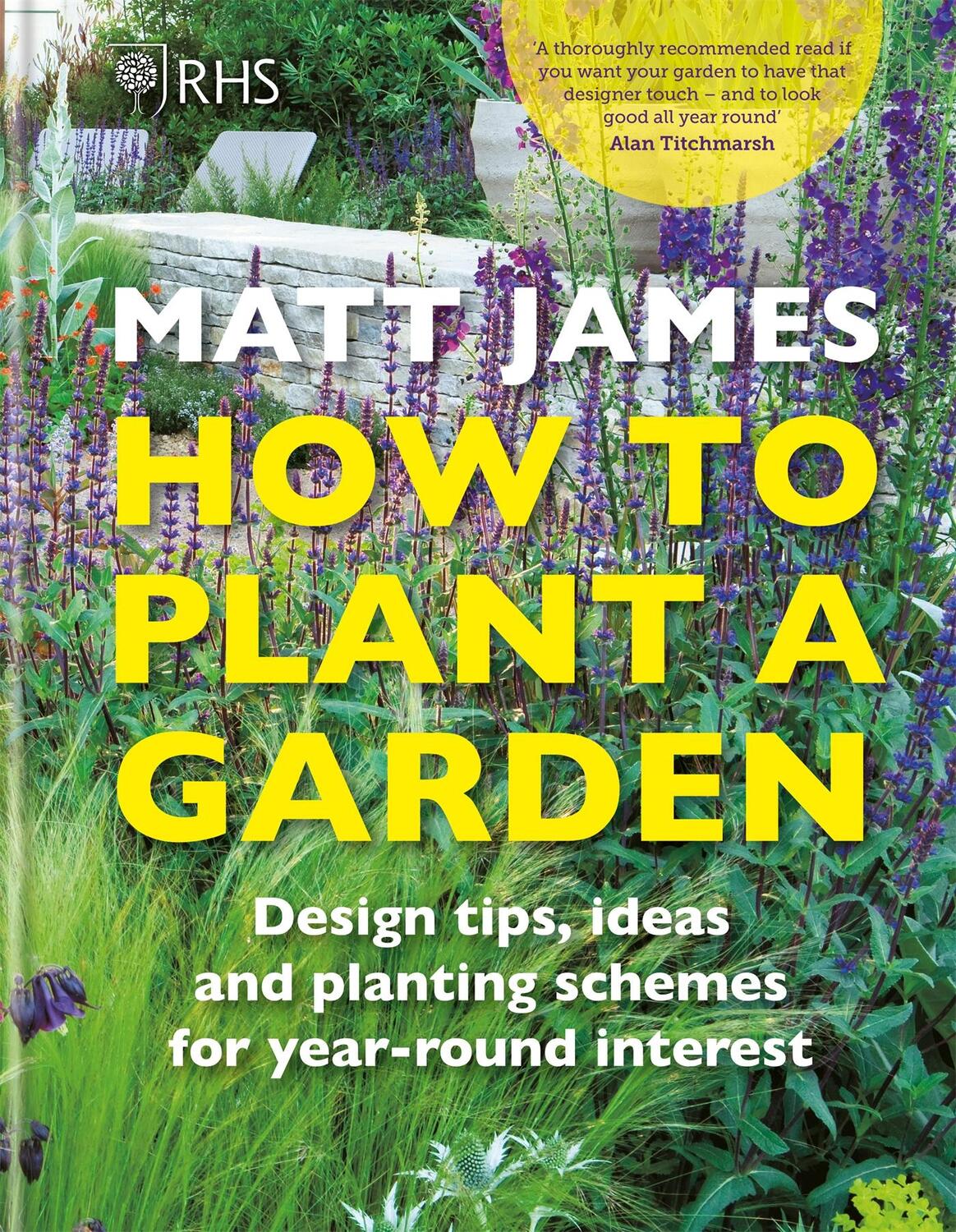 Cover: 9781784726416 | RHS How to Plant a Garden | Matt James (u. a.) | Buch | Gebunden